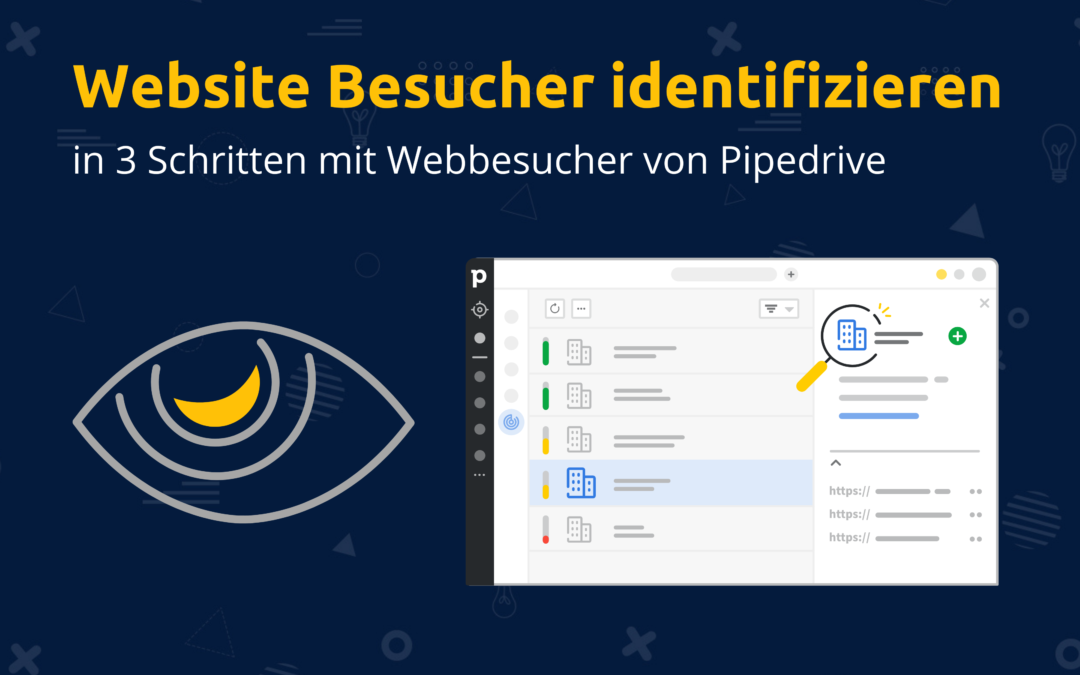 Online-Vertriebsberatung - Website Besucher identifizieren mit Webbesucher von Pipedrive
